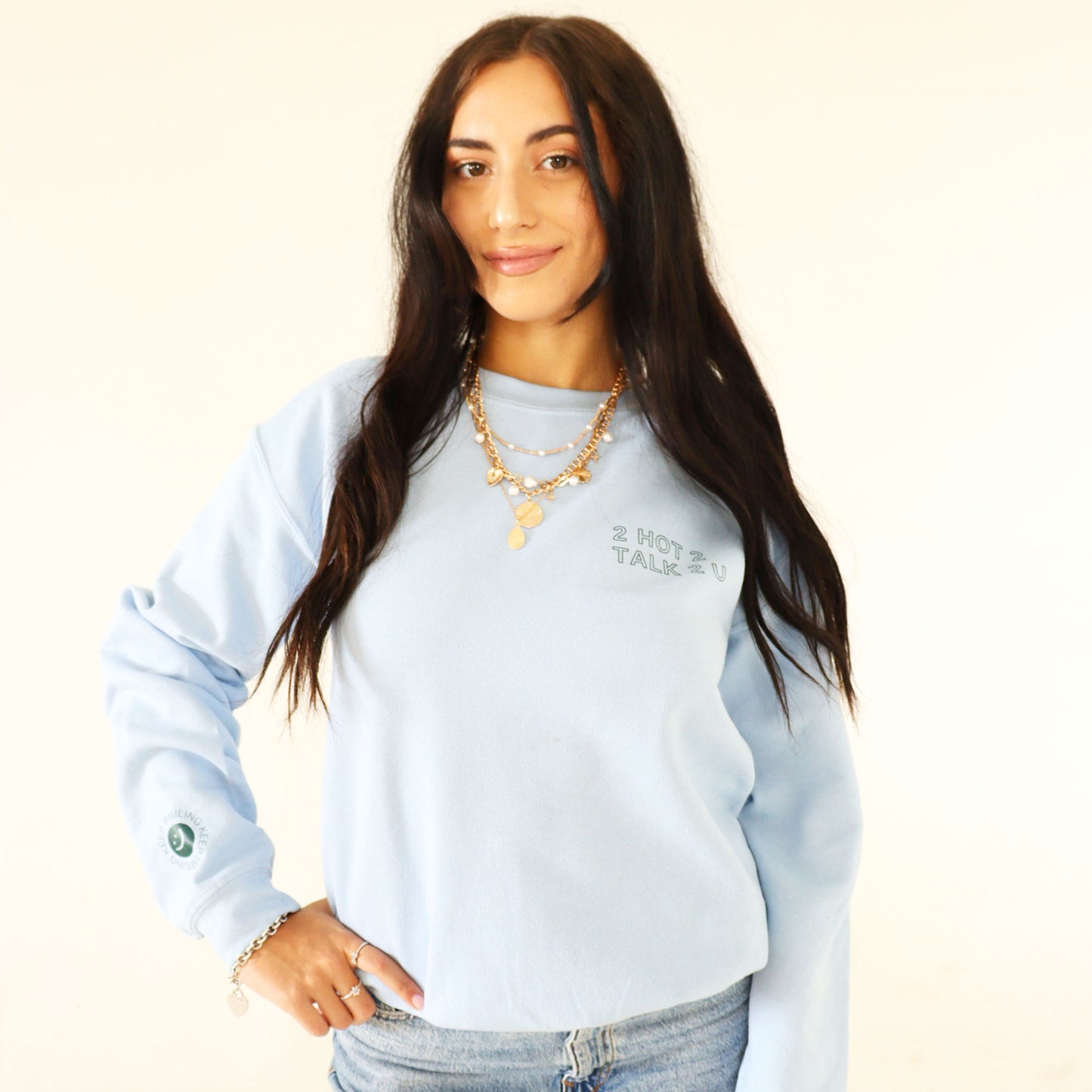 2 Hot 2 Talk 2 U Crewneck