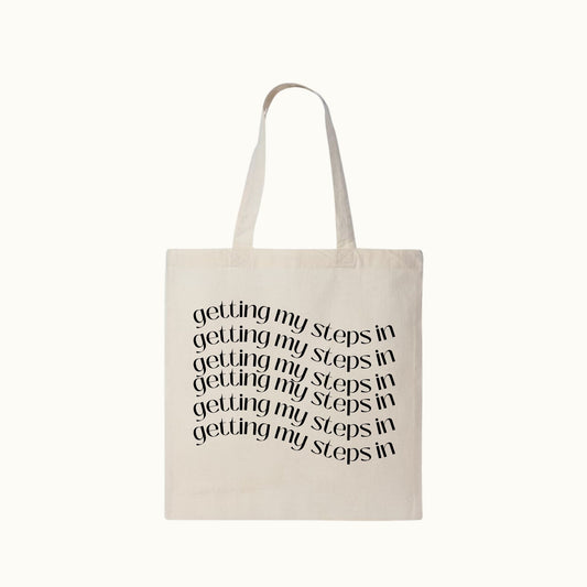 Getting My Steps In Tote