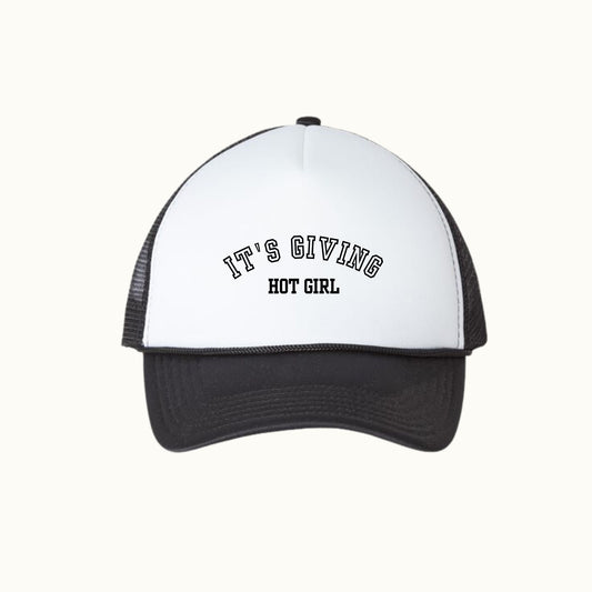 It's Giving Hot Girl Trucker Hat